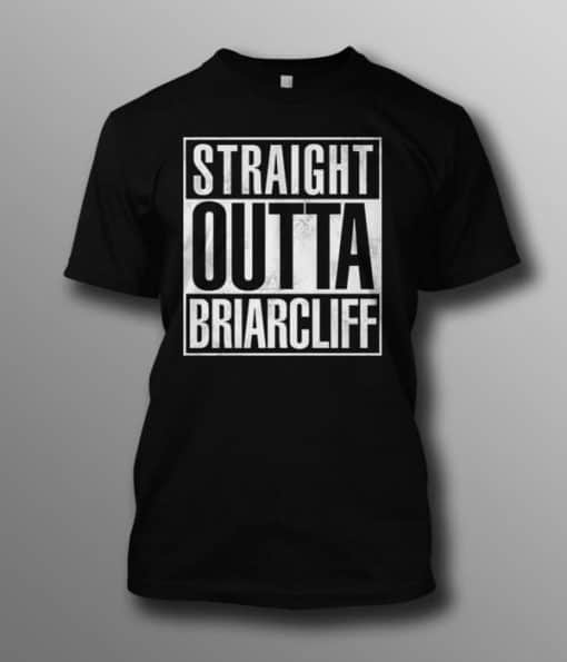 Straight Outta Briarcliff